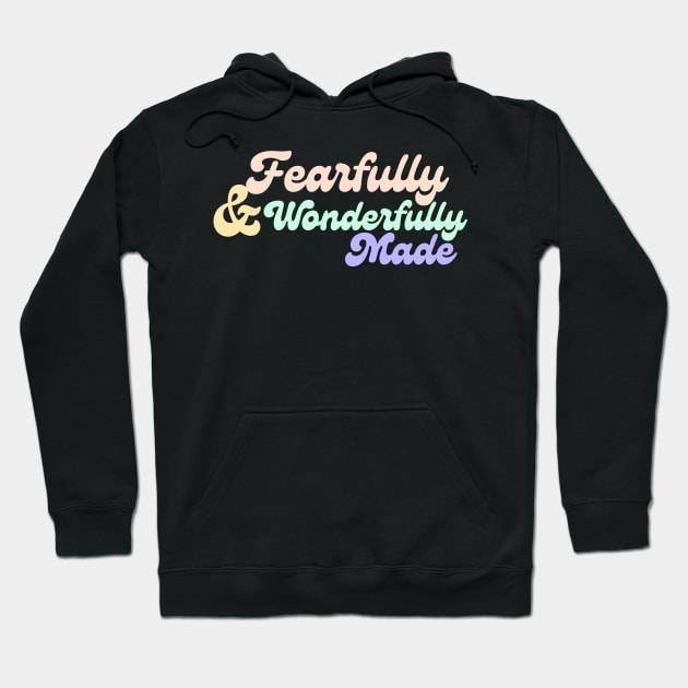 Fearfully and wonderfully Hoodie by Lindseysdesigns